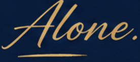 Alone.